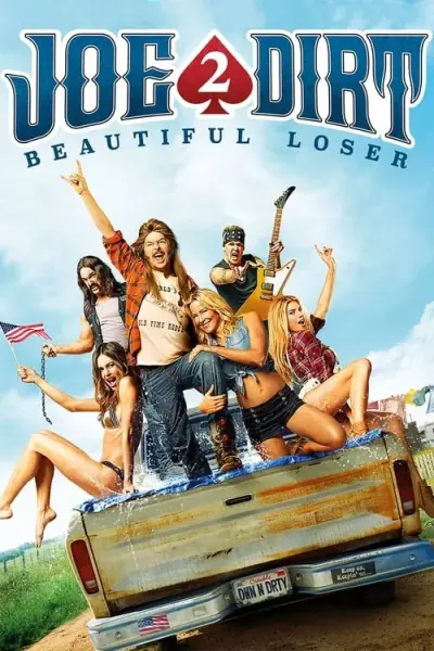 Joe Dirt 2: Gã Thua Cuộc Đẹp Trai